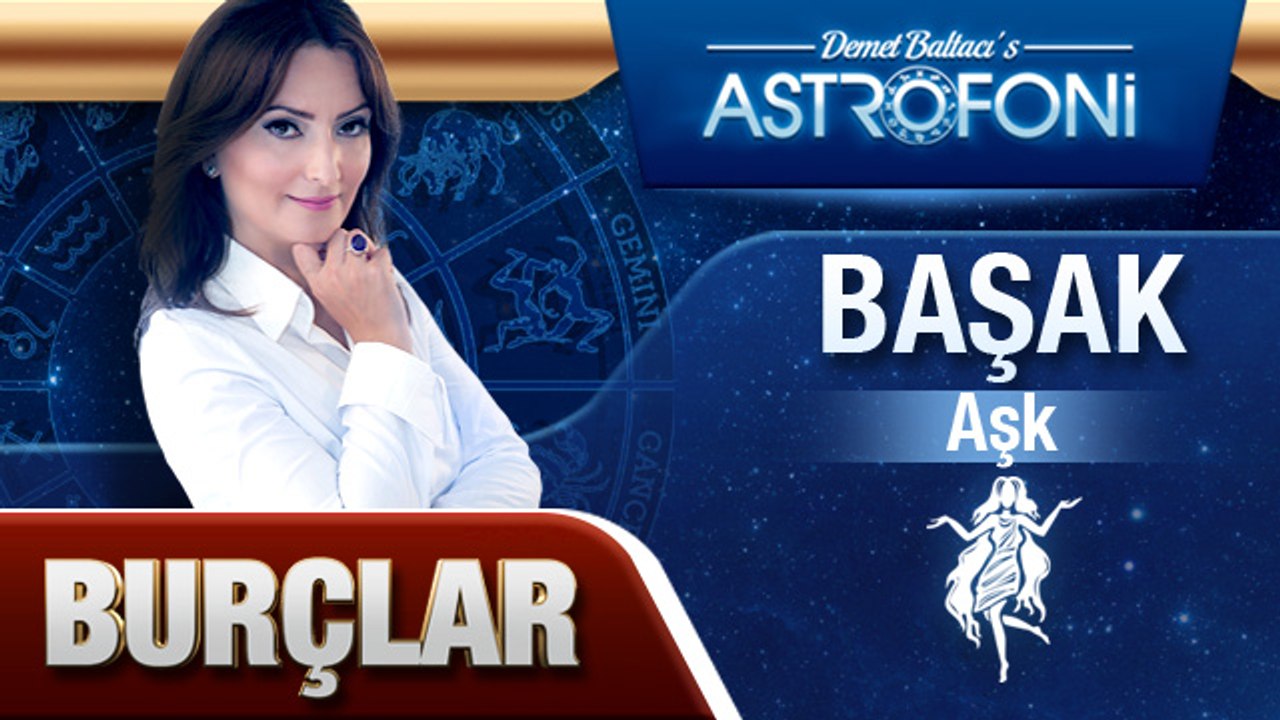 BAŞAK BURCU AŞK VE CİNSELLİK