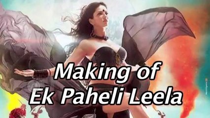 Ek Paheli Leela Making - Sunny Leone Talks About The Drama On Sets