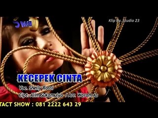 KECEPEK CINTA shelly rossi @ lagu tarling @ Klip video STUDIO 23