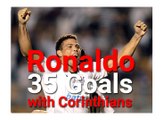 Ronaldo 35 Goals with Corinthians