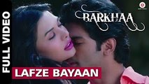 Lafze Bayaan (Barkhaa) - Full Video Song HD