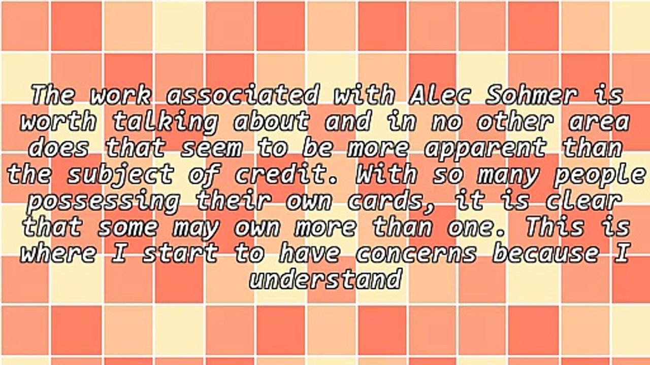 Alec Sohmer & The General Limit On Credit Cards