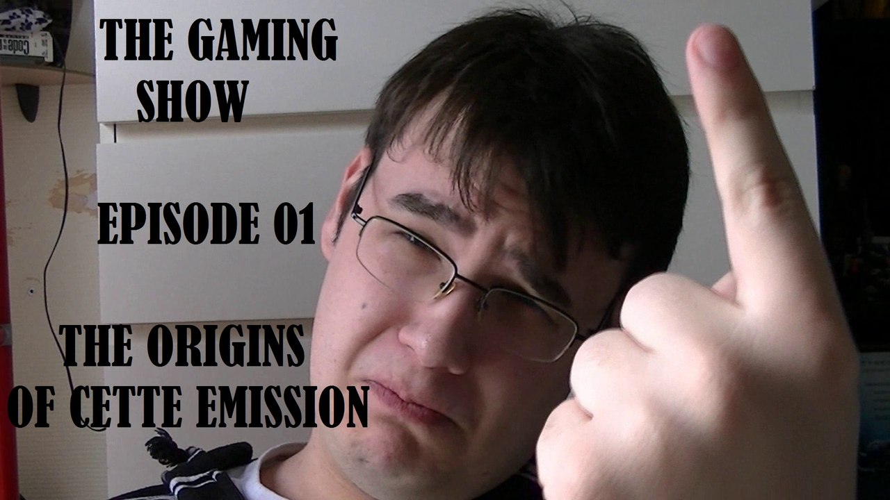 The Gaming Show - 01 - The Origins of cette émission