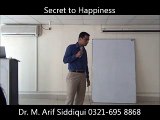 Dr.Muhammad Arif Siddiqui Delivering His Lecture On The Topic - Secret To Happiness- - Video Dailymotion
