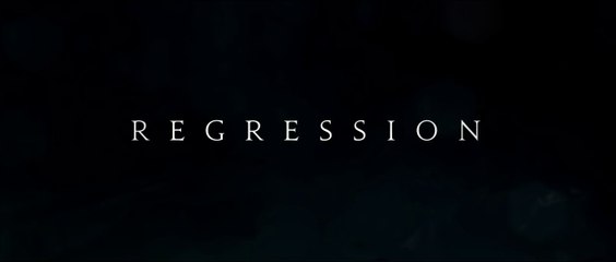 REGRESSION - Bande-annonce (VF)