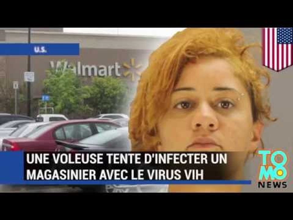 Une voleuse tente d’infecter un magasinier avec le virus VIH.