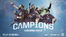 FCB Handbol: Campions Lliga ASOBAL 2014/15