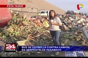 Huaral: bus se estrella contra camión en serpentín de Pasamayo