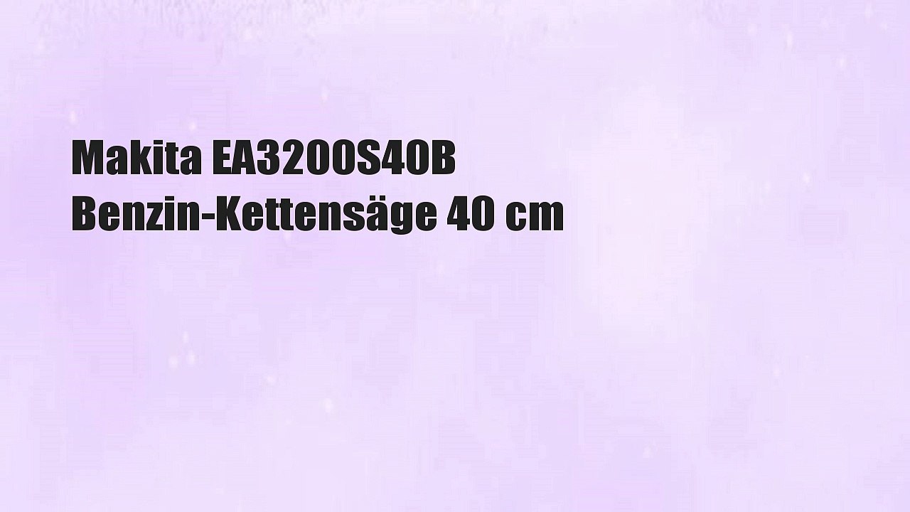 Makita EA3200S40B Benzin-Kettensäge 40 cm