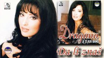 Dragana Mirkovic - Da li znas - (Audio 1999)