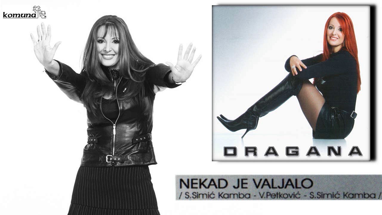 Dragana Mirkovic - Nekad je valjalo - (Audio 2004)
