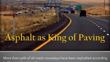 Asphalt as King of Paving