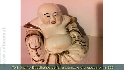 Download Video: TORINO,    BUDDHA PORCELLANA BIANCO E ORO EPOCA PRIMI 900 EURO 80