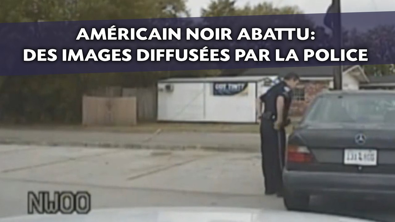 Américain noir abattu: De nouvelles images diffusées par la police