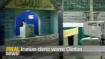 Clinton exchanges threats with Iranian cleric