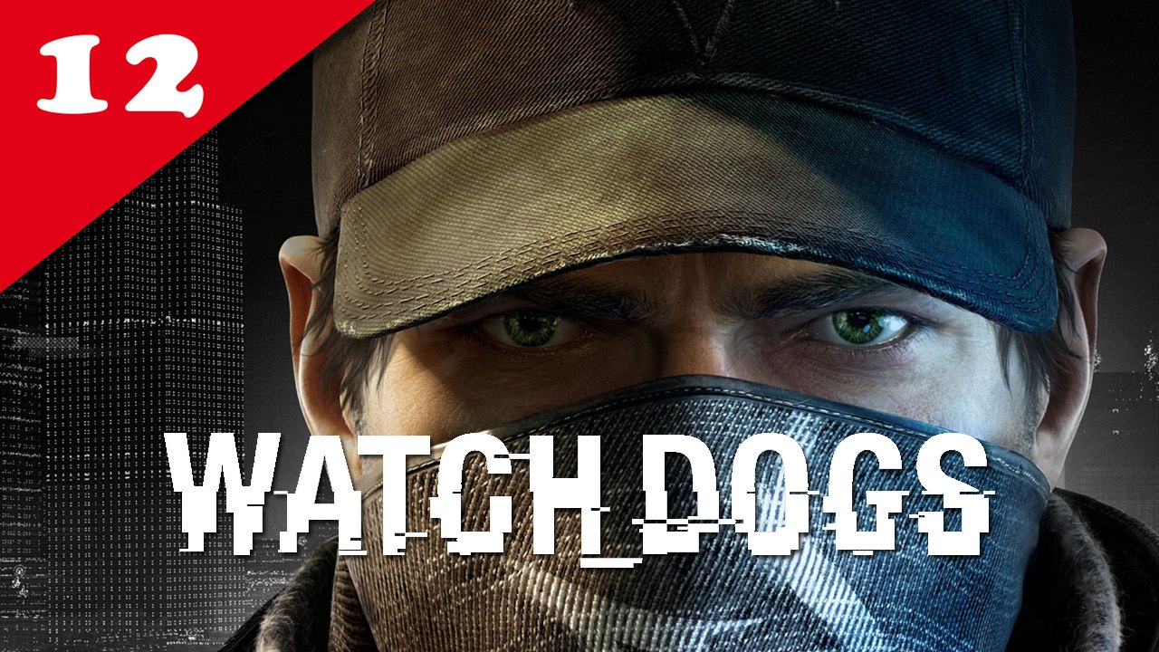 Watch_Dogs - Acte II : Mission 08 & 09 - Pas un boulot pour Tyrone / Le trouble-fête