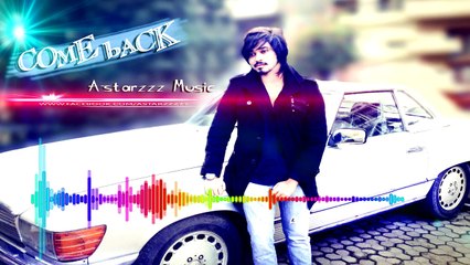 A-starzzz _ Come back _ official audio 2015 _ Free Mp3 Downloads Online