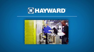 Découvrez la qualité de fabrication des produits Hayward