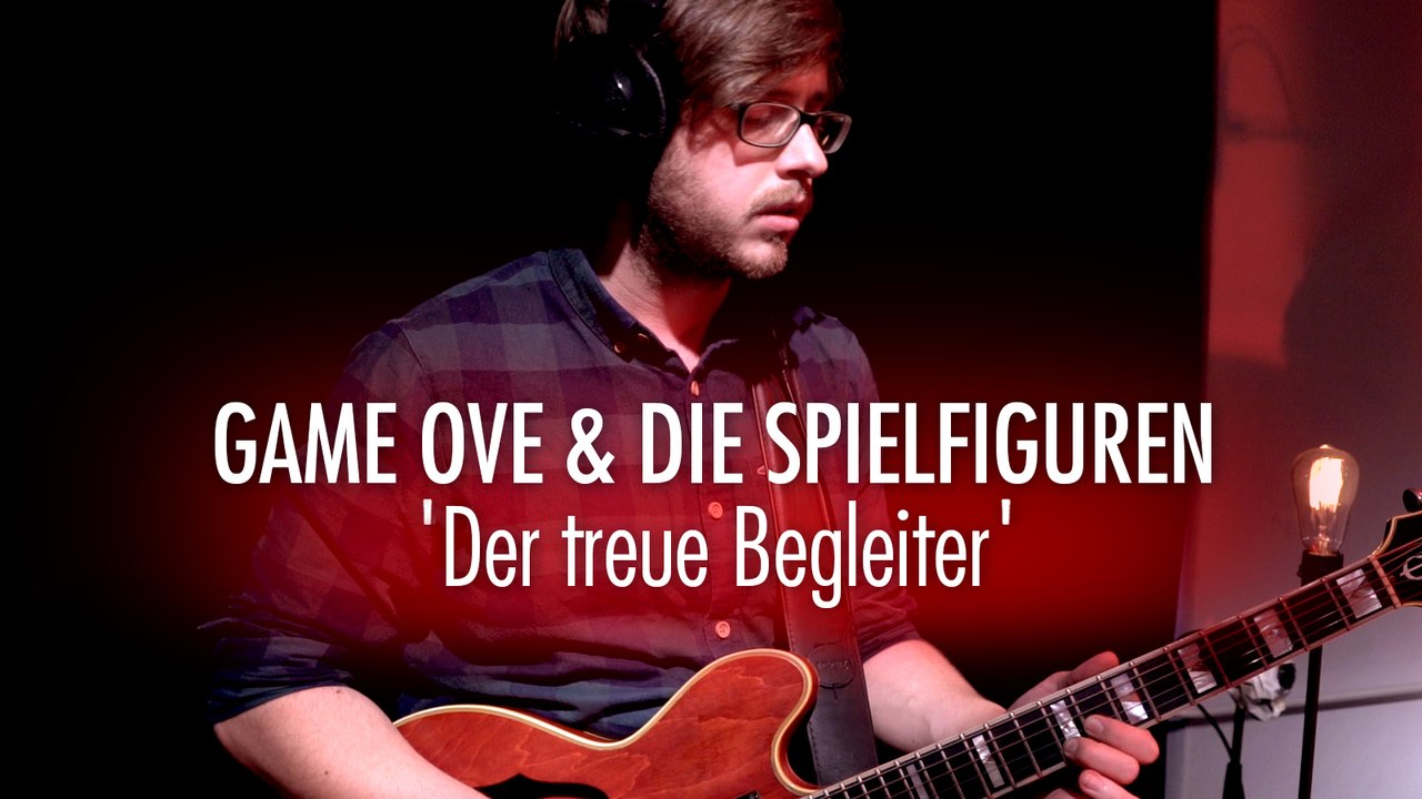 Game Ove & Die Spielfiguren 'Der treue Begleiter' LIVE
