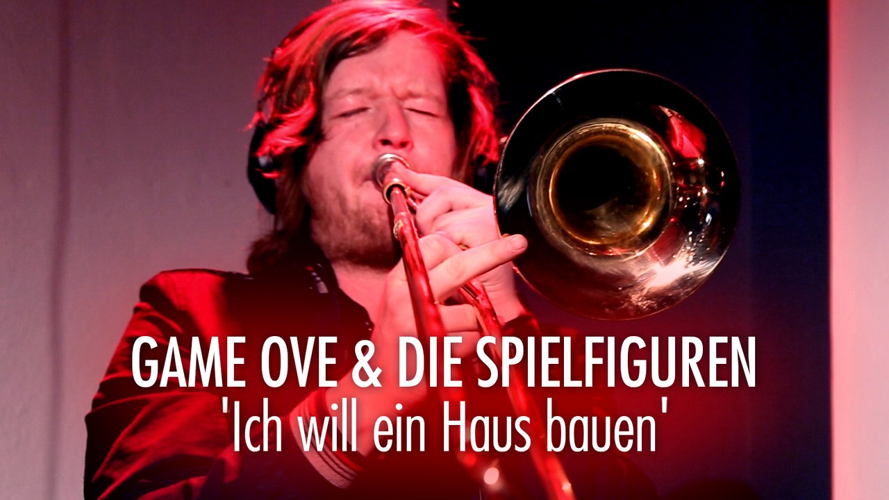 Game Ove & Die Spielfiguren 'Ich will ein Haus bauen' LIVE