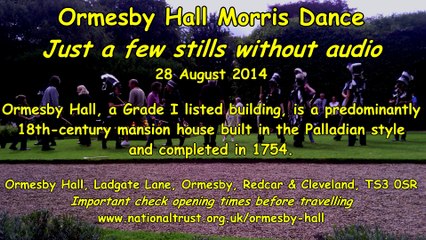Ormesby Hall Morris Dance. Just a few stills, no audio