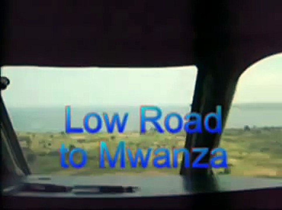 Low Road to Mwanza