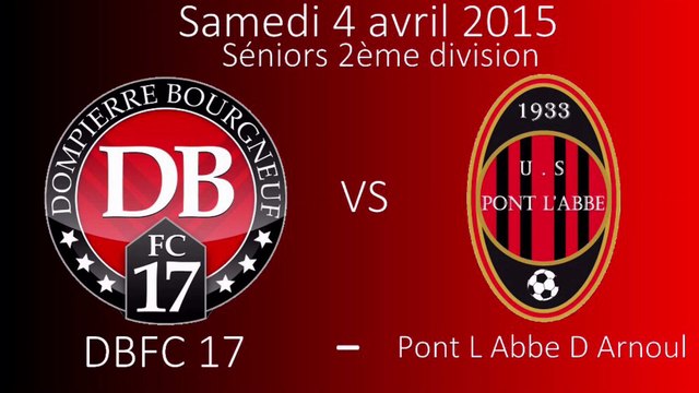 Match Séniors DBFC17 - Pont l'abbe_Les Buts