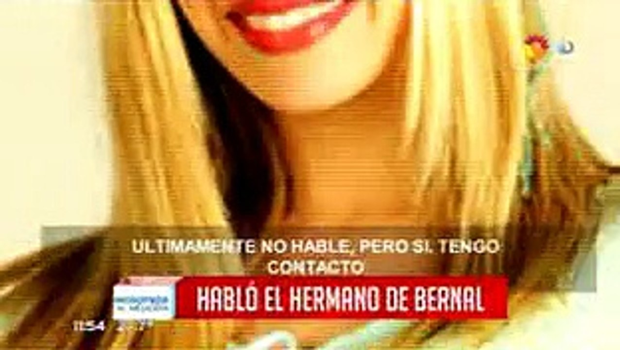 Habla el hermano de Bernal