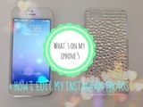 What's On My iPhone 5 & How I Edit My Instagram Photos! ♡