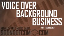 Airy Technology LM | Royalty Free Music (LICENSE:SEE DESCRIPTION) | VOICE-OVER BUSINESS BACKGROUND