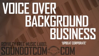 Upbeat Corporate LM | Royalty Free Music (LICENSE:SEE DESCRIPTION) | VOICE-OVER BUSINESS BACKGROUND
