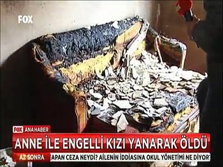 Elektrik sobası değil yokluk öldürdü Anne kız evlerinde çıkan yangında can verdi