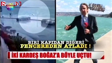 Tarabya'da iki kardeş boğaza böyle uçtu