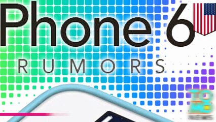 إشاعات حول الإصدار السادس لجهاز الآيفون