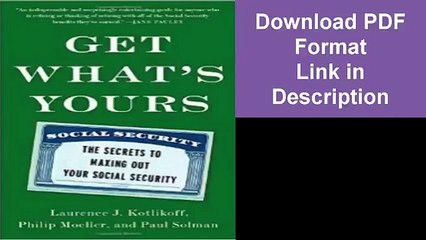 Get What's Yours  The Secrets to Maxing Out Your Social Security PDF