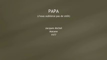 Jacques Michel - Papa - Matane 1977