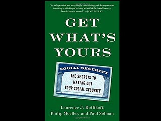 Download Get What's Yours: The Secrets to Maxing Out Your Social Security PDF