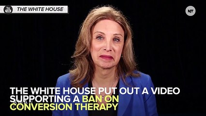 White House Posts Video Supporting A Ban On Conversion Therapy