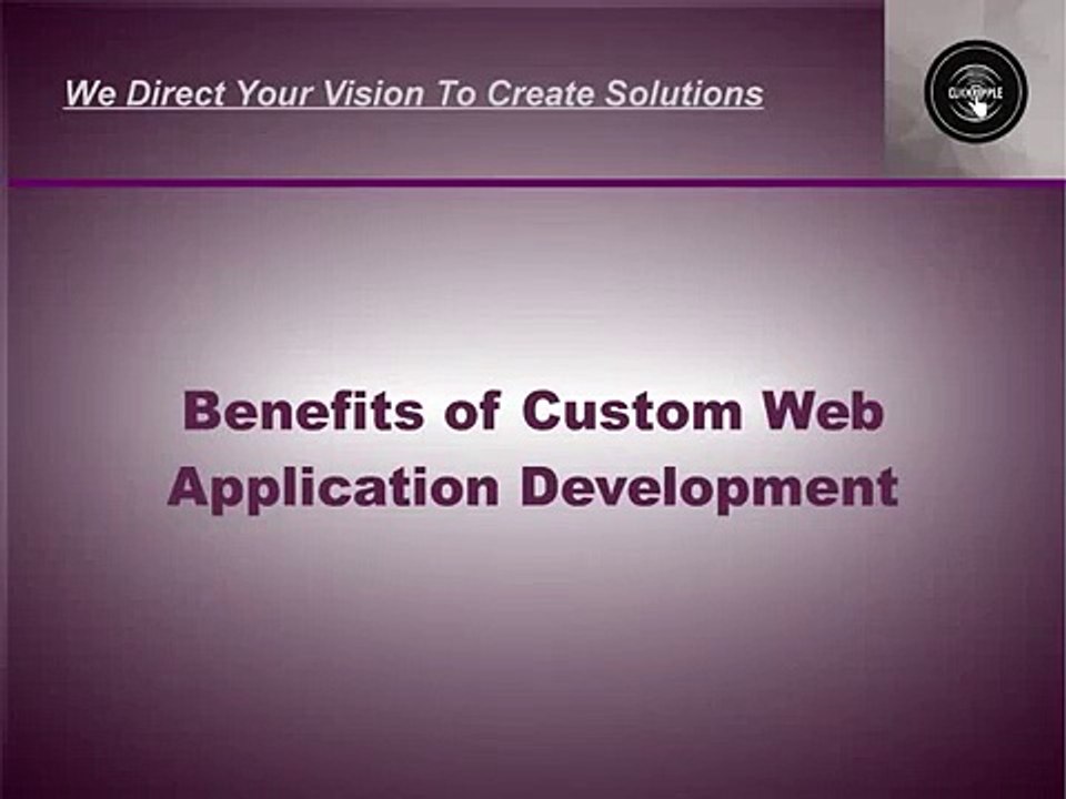 Benefits of Custom Web Application Development