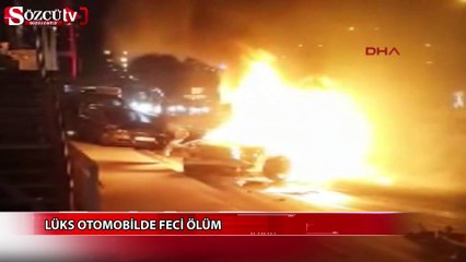 Lüks otomobilde feci ölüm
