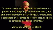 La masonería dentro del Vaticano es señalada por Monseñor Marcel Lefebvre.