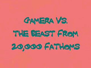 Gamera vs The Beast From 20,000 Fathoms