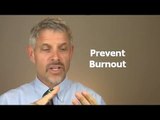 Prevent Burnout - Training for Physicians and Healthcare Staff