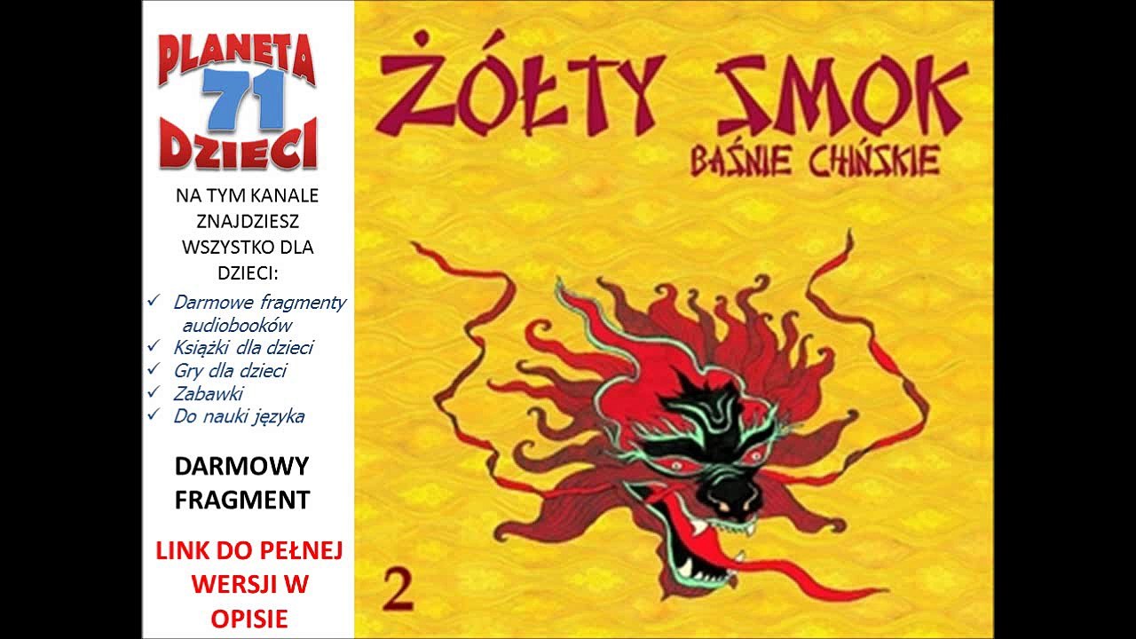 ŻÓŁTY SMOK cz.2  BAŚNIE CHIŃSKIE czyta Marian Opania (audiobook, baśnie dla dzieci)
