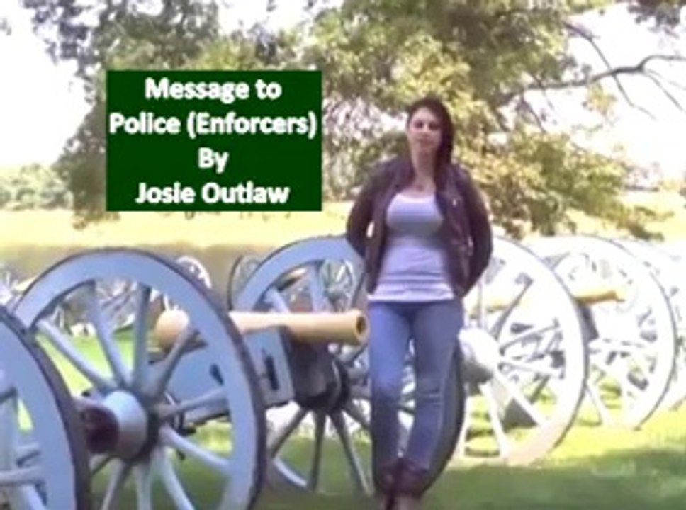 Message to Police by Josie the Outlaw