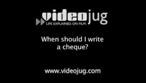 When should I write a cheque?: Cheques