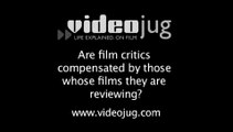 Are film critics compensated by those whose films they are reviewing?: Film Review Controversies