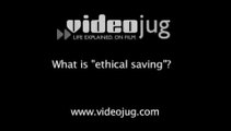 What is ethical saving?: Other Forms Of Saving