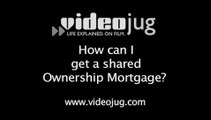 How can I get a shared ownership mortgage?: Shared Ownership