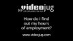 How do I find out my hours of employment?: Employment Defined